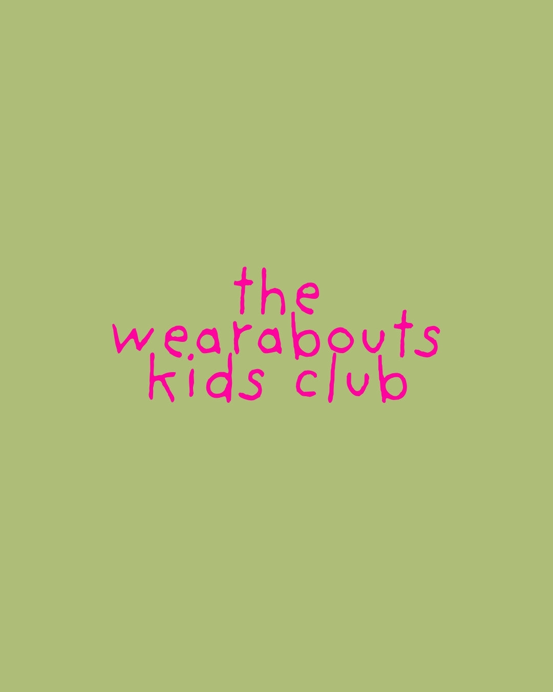 the wearabouts kids club